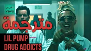 Lil Pump Drug Addicts مترجمة Lil Pump Drug Addicts مترجمة