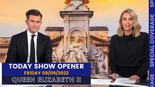 TODAY Show Opener (12PM) - THE DEATH OF HM THE QUEEN - September 9 2022