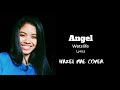 Angel - Westlife (Hazel Mae Cover)