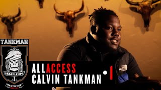 All Access: Calvin Tankman | Chapter 1