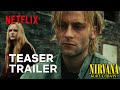 NIRVANA: KURT COBAIN | Netflix Series | Teaser Trailer | TeaserPRO's Concept Version | Joe Anderson