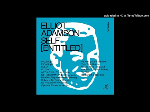 PREMIERE: Elliot Adamson - No Chill [Me Me Me]