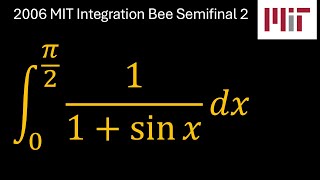 2006 MIT Integration Bee, Semifinal 2, Problem 1