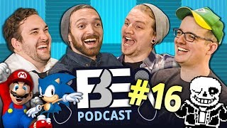 FBE PODCAST | React Gaming - Mario, Undertale, Dark Souls (Ep #16)