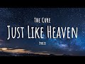 The Cure - Just Like Heaven (Lyrics)