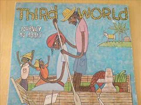 NOW THAT WE&#039;VE FOUND LOVE - THIRD WORLD