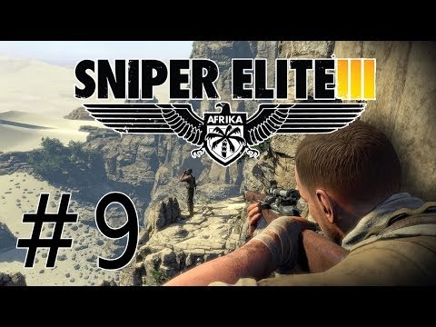 RIP Baj (Sniper Elite 3 #9)