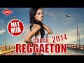 Cuban Reggaeton 2014 Mega Hit Mix Lo Mejor De Cubaton ...