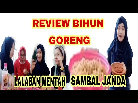 REVIEW BIHUN GORENG || LALABAN MENTAH || SAMBAL JANDA 🤣