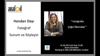 Anafod - Handan Dayı Online Fotoğraf Sunum ve Söyleşisi