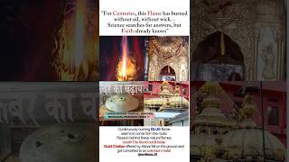 The 1000-Year Mystery Of Jawalamukhi Temple- When Akbar Failed To Douse The Holy