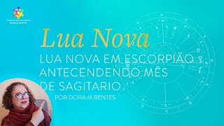 Lua Nova em Escorpião Antecendendo mês do Sol em Sagitario