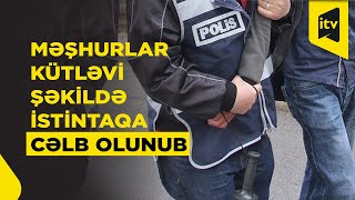 Bir Neçə Məşhur Narkotik Istintaqı Çərçivəsində Saxlanılıb