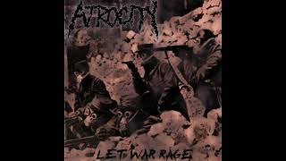 Watch Atrocity Let War Rage video