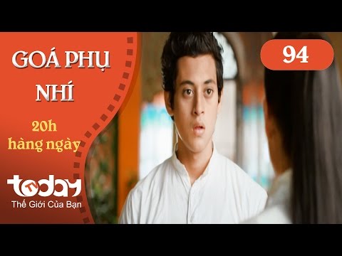 Goá phụ nhí - Tập 94 | TodayTV