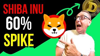 SHIBA INU NEWS TODAY 60% SPIKE!!! & DOGECOIN LATEST UPDATES