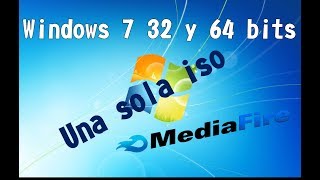 Windows 7 todas las ediciones / 32 y 64 bits / un link MediaFire