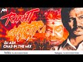 Rakht Charitra (Remix) DJ Ash x Chas In The Mix | Rakht Charitra Title Song Hindi | Mila To Marega