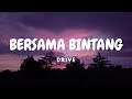 drive - bersama bintang | lirik