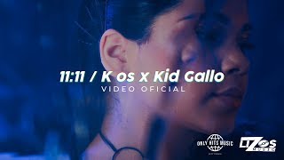 Kenia Os & Kid Gallo - 11:11