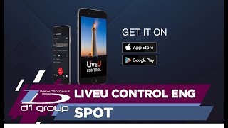 LiveU Control APP - ENG - D1Group