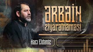 Hacı Eldəniz Dadaşov - Ərbəin Ziyarətnaməsi 2024