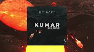 Esat Bargun - Kumar (SıfırBir Soundtrack) 