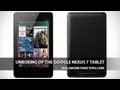 Unboxing Of The Google Nexus 7 Tablet