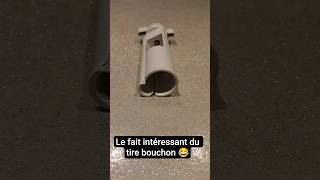 Le Fait Intéressant Du Tire Bouchon
