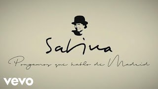 Watch Joaquin Sabina Pongamos Que Hablo De Madrid video