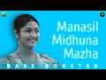 Manasil Midhuna Mazha | Bass Boosted | Nandhanam | WOOFERS EDITION ™