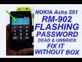 Nokia Asha 501 RM 902 Flashing-Password Unlock-Unbrick & Dead Fix Without Box