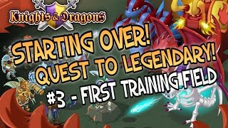 Lets Play Knights And Dragons - First Training Field How To Get High Level Friends?