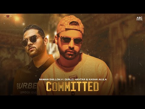 Committed-Lyrics-Naman-Dhillon-,-Gurlez-Akhtar-