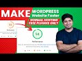 How to Make WordPress Website Faster with Free Plugins Only | +90 Core Web Vitals Score on WordPress