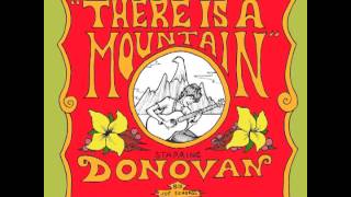 Watch Donovan There Is A Mountain video