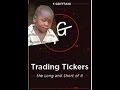 Trading Tickers Video Review!
