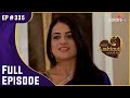 क्या Prakash करेगा Parul से शादी? | Meri Aashiqui Tum Se Hi | Full Episode | Ep. 335