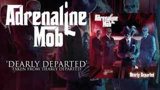 Watch Adrenaline Mob Dearly Departed video