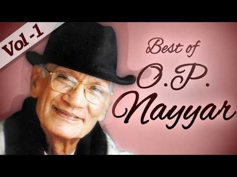 Best of O. P. Nayyar Songs - Video Jukebox 1- Non Stop O. P....