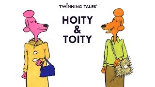 Twinning Tales: Hoity & Toity: 1: 5 Minute Teaser