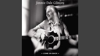 Watch Jimmie Dale Gilmore Im Movin On video