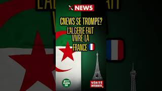 Cnews Se Trompe Cest Lalgérie Qui Fait Vivre La France