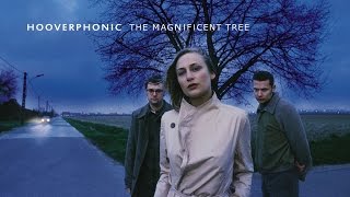 Watch Hooverphonic The Magnificent Tree video