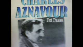 Watch Charles Aznavour Poi Passa video