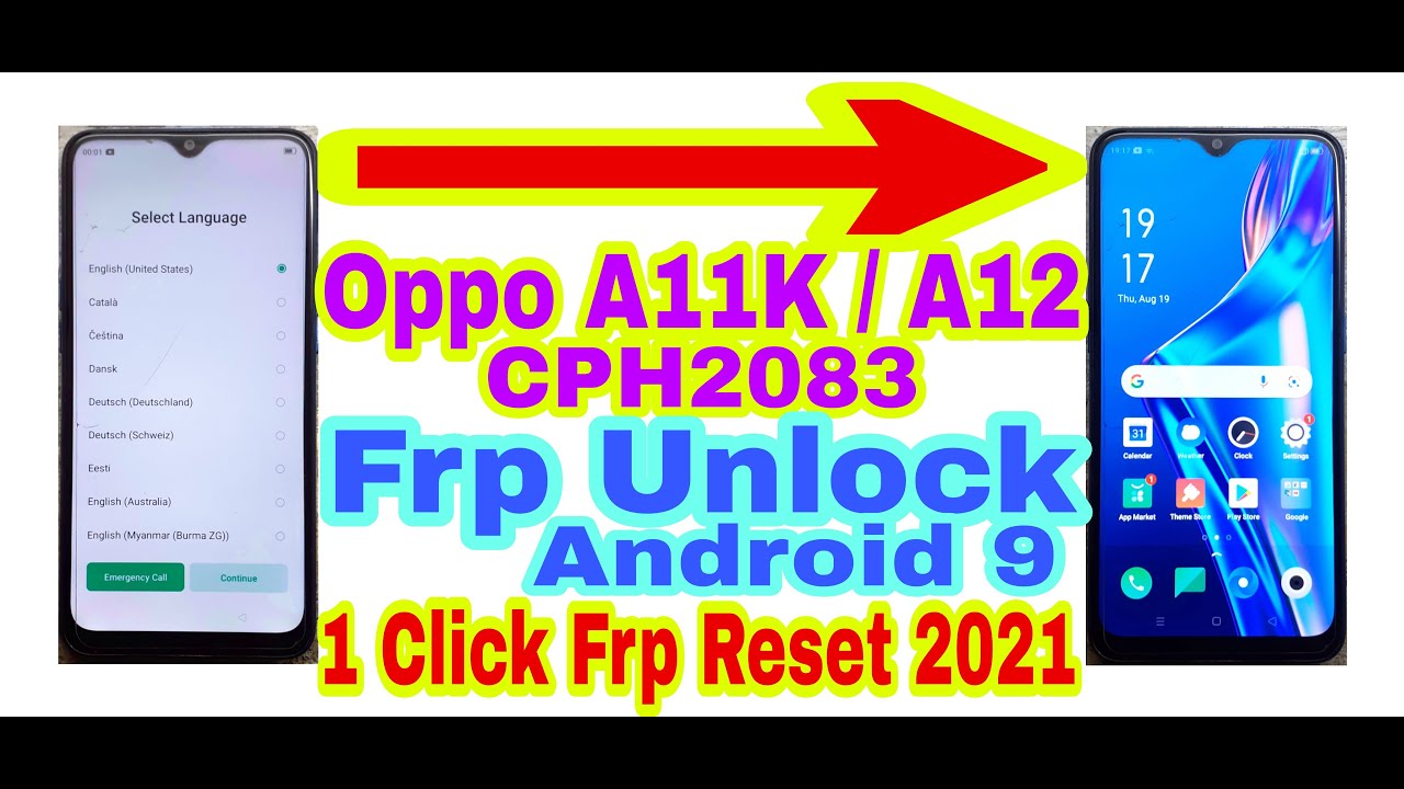 Oppo A11K/A12 (CPH2083) Android 9/1 Click Frp Bypass Oppo A11K/A12 (CPH2083) Android 9/1 Click Frp Bypass
