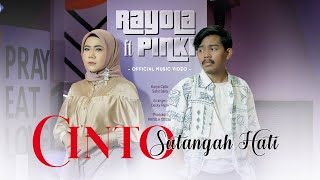 Lagu Minang Terbaru - Cinto Satangah Hati | Rayola FT Pinki Prananda ( )