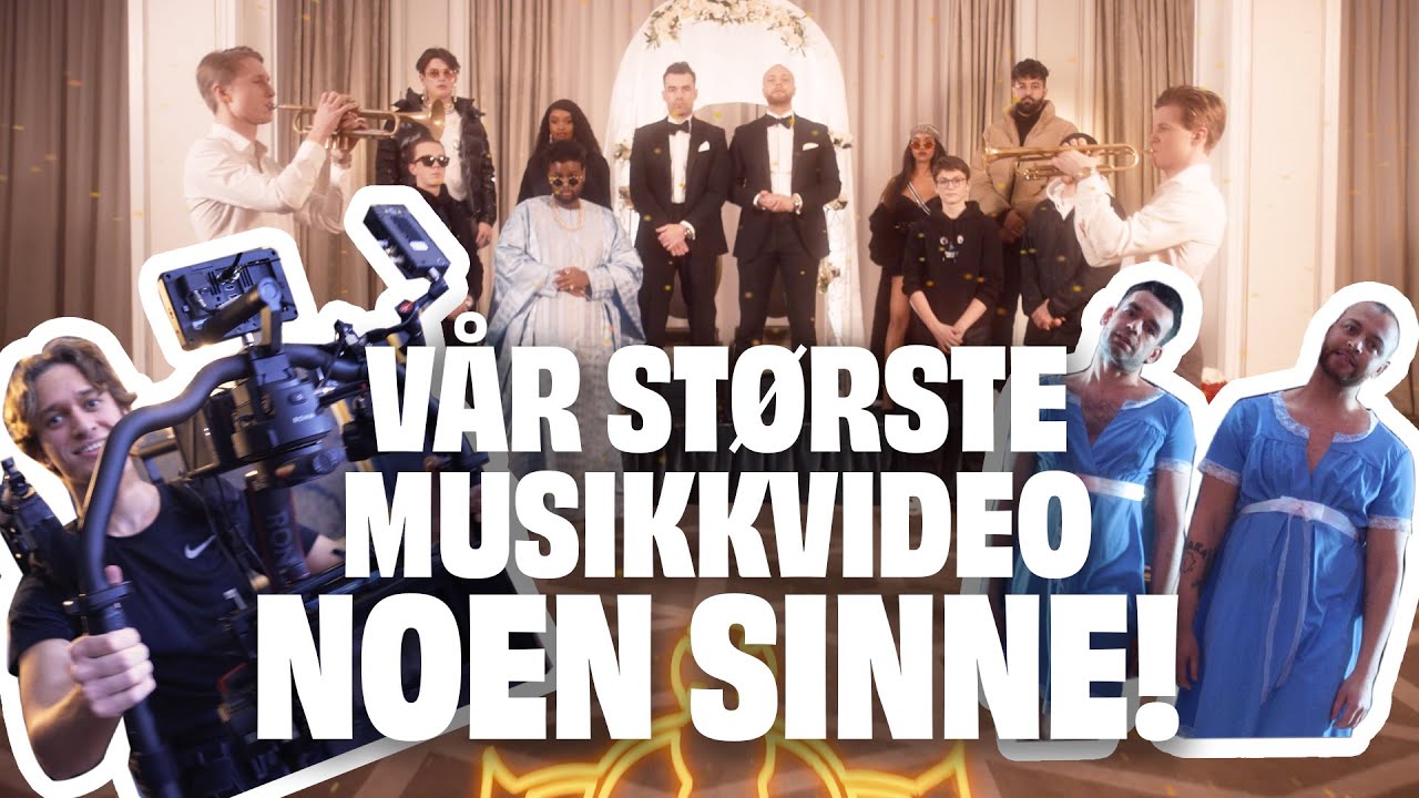 VÅR STØRSTE MUSIKKVIDEO NOEN SINNE 🎥😱