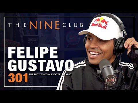 Felipe Gustavo | The Nine Club - Episode 301