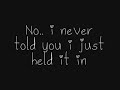 I Never Told You - Colbie Caillat (Lyrics)